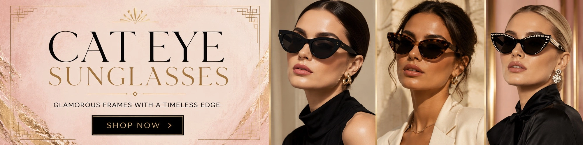 Cat Eye Sunglasses - Glamorous frames with a timeless edge